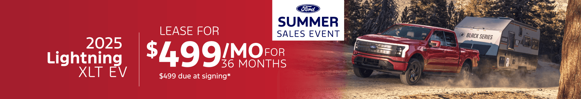 2025 Lightning XLT EV: Lease for $499 per month for 36 Months with $499 due at signing