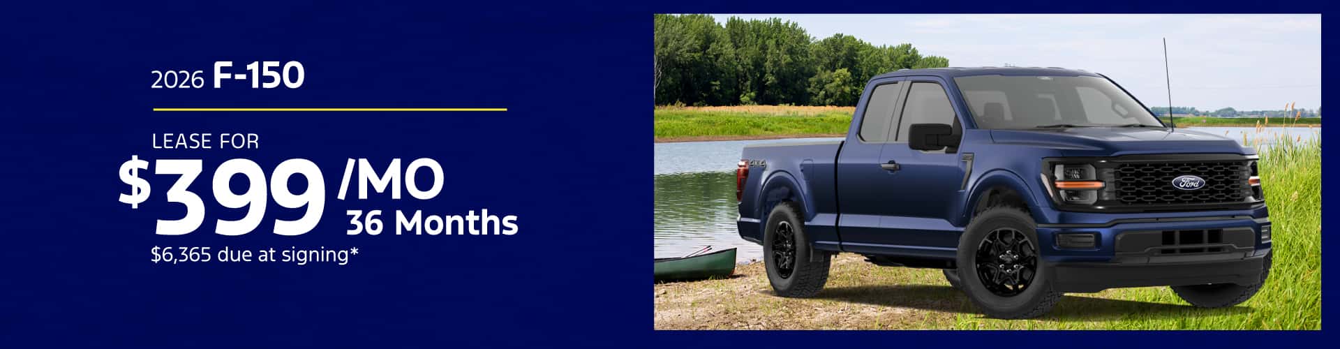 2026 Ford F150: Lease for $399/month for 36 months*