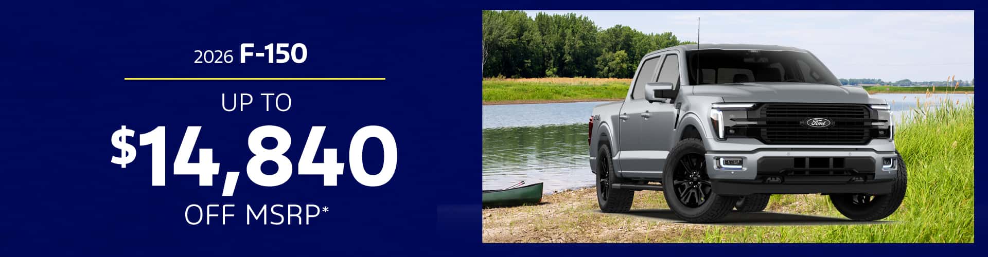 2026 F150 : $14,840 off!*
