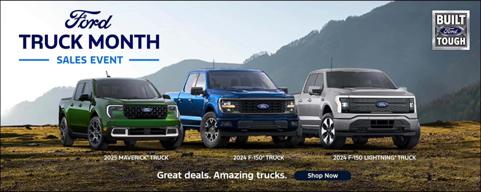 Ford Truck Month Sales Event. 2025, Maverick, F-150 and F-150 Lightning
