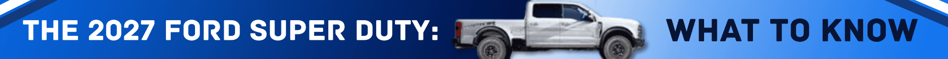 2027 ford super duty What to know
