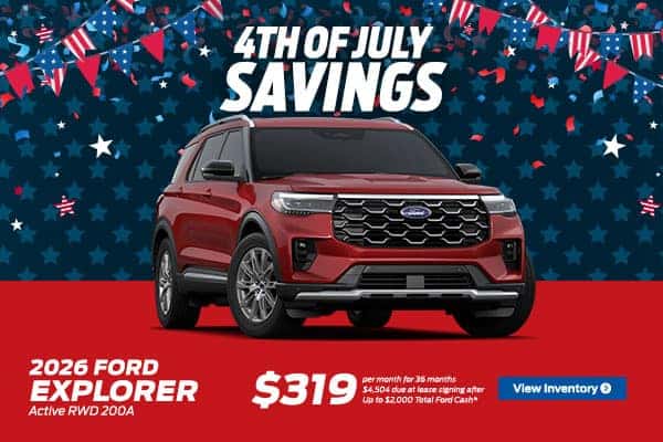 2026 Explorer - $319 / mo for 36 months $4,504 due at lease signing after Up to $2,000 Total Ford Cash