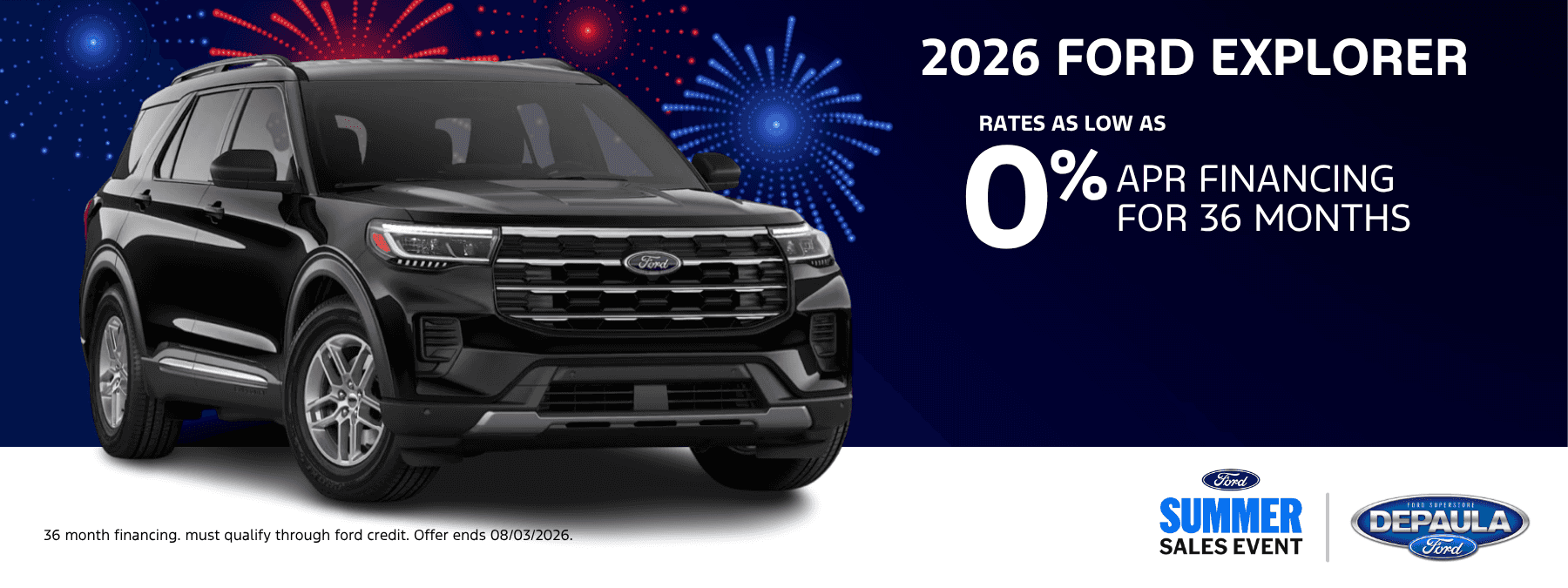 2026 FORD EXPLORER RATE AS LOW AS 0% APR FINANCING FOR 36 MONTHS