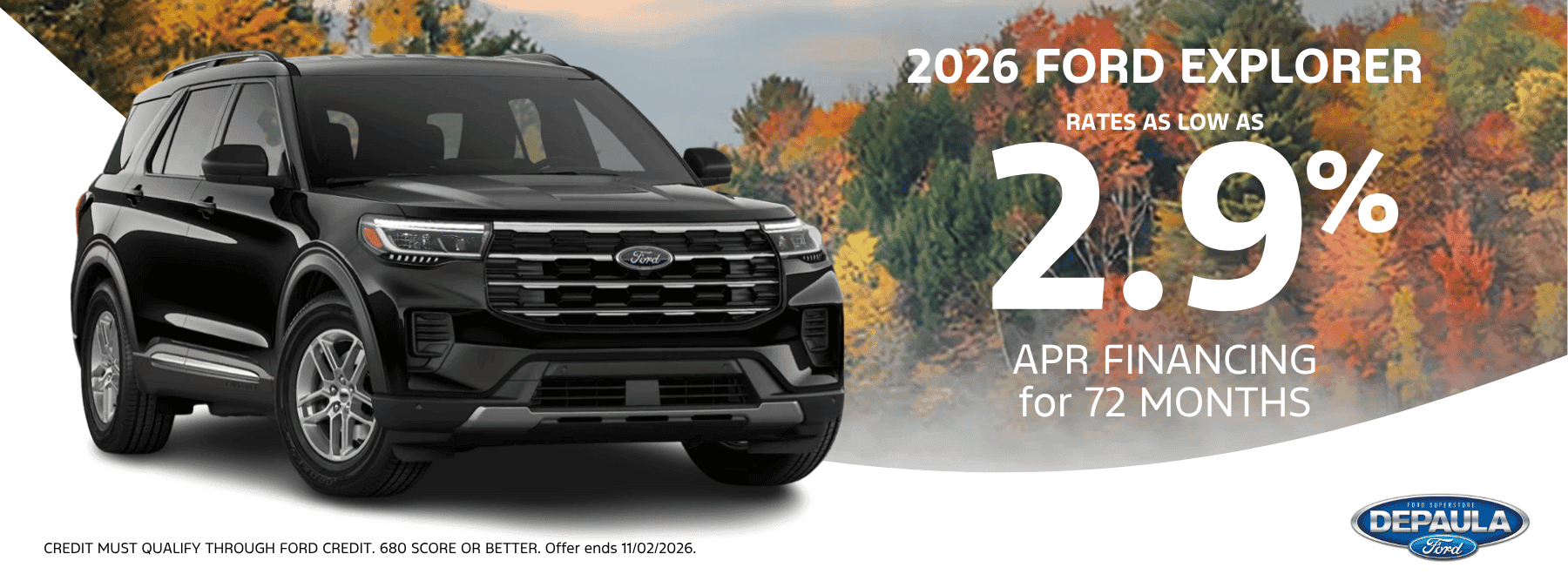 2026 FORD EXPLORER RATE AS LOW AS 2.9% APR FINANCING FOR 72 MONTHS