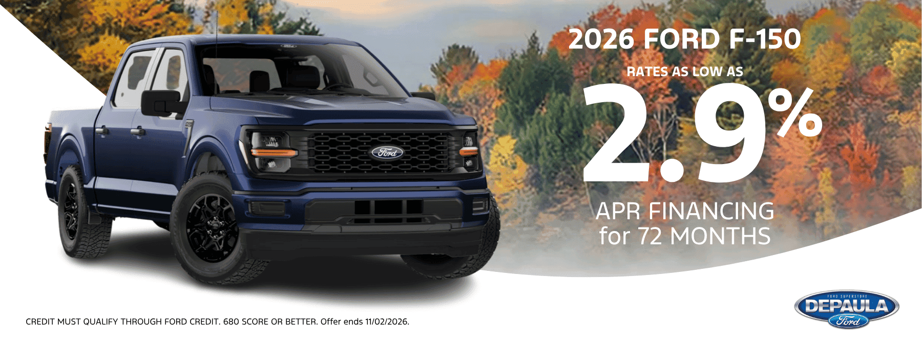 2026 FORD F-150 RATE AS LOW AS 2.9% APR FINANCING FOR 72 MONTHS