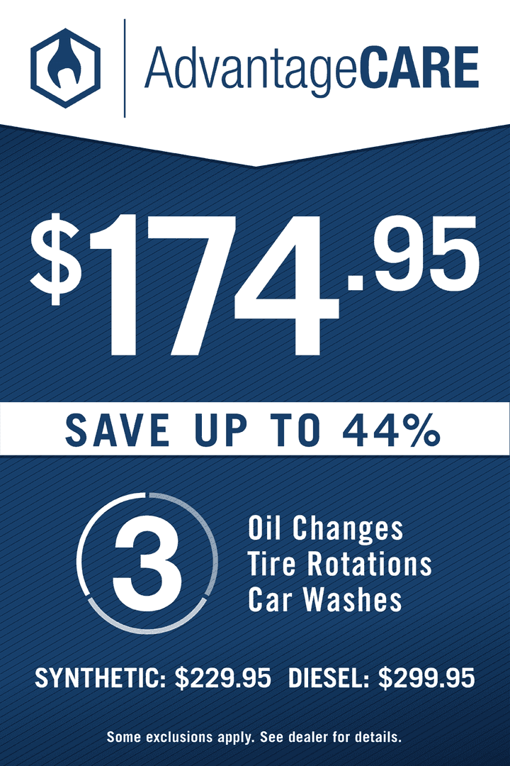 AdvantageCARE $174.95* 3 Oil Changes, 3 Tire Rotations, 3 Car Washes Synthetic: $229.95 Diesel: $299.95