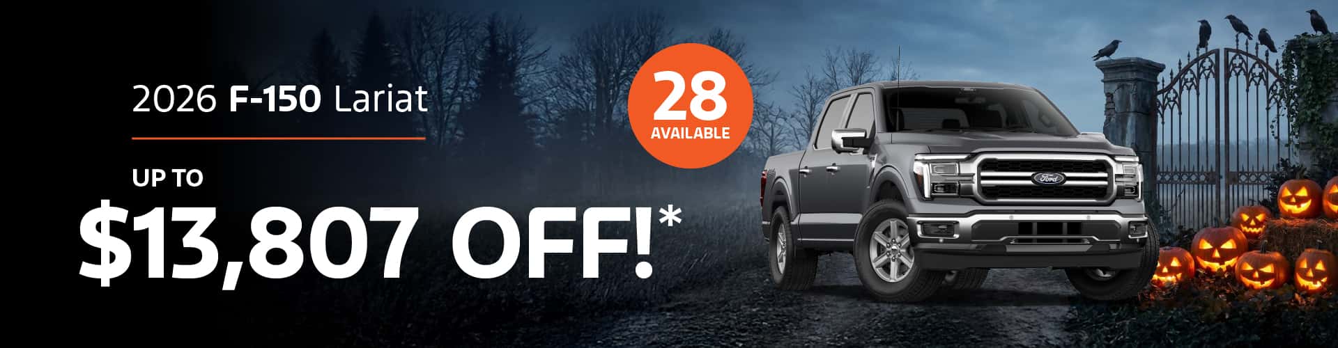 2026 F-150 Lariat : $13,807 off!*