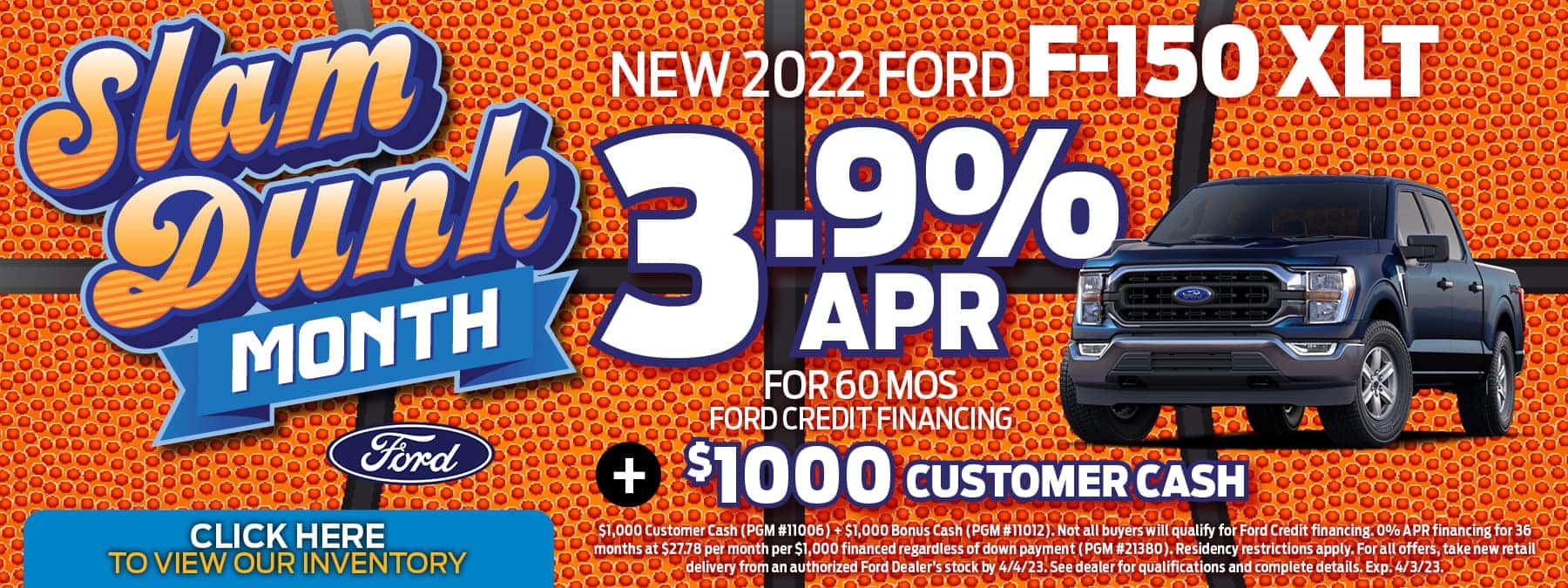 Slam Dunk Month Ford | New 2022 Ford F-150 XLT | 3.9% APR For 60 Months Ford Credit Financing for + $1,000 Customer Cash
