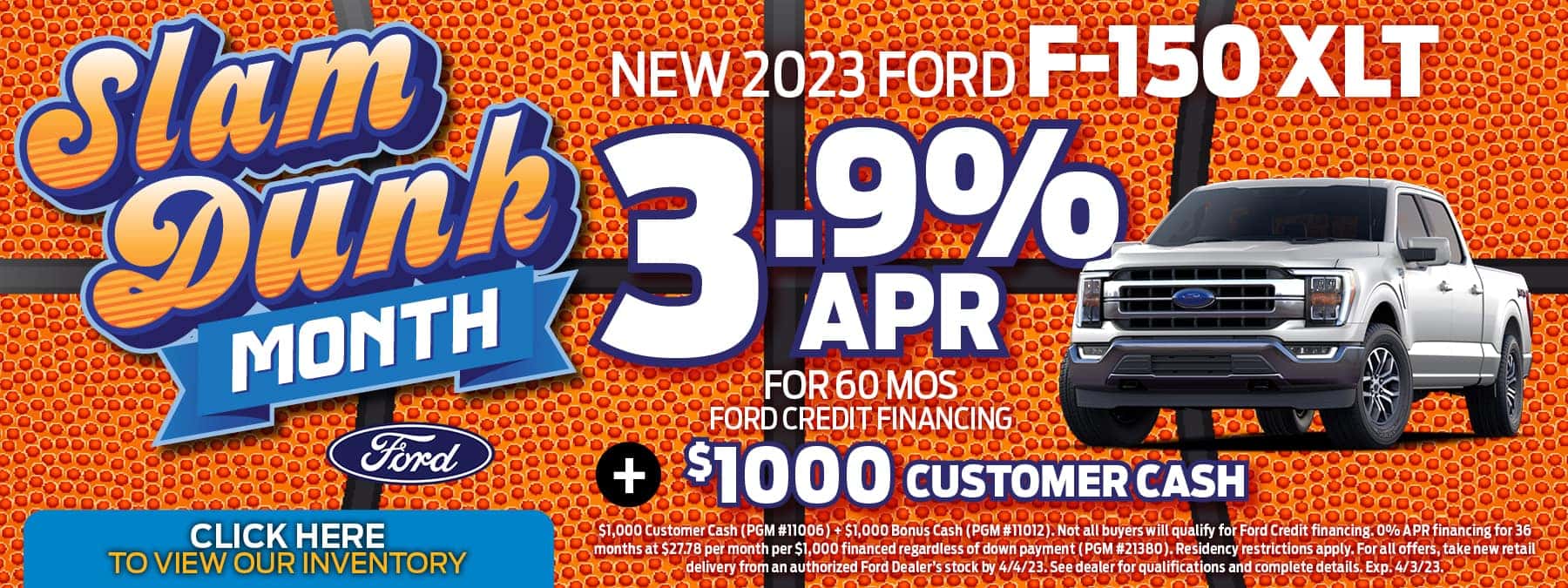 Slam Dunk Month Ford | New 2023 Ford F-150 XLT | 3.9% APR For 60 Months Ford Credit Financing + $1,000 Customer Cash