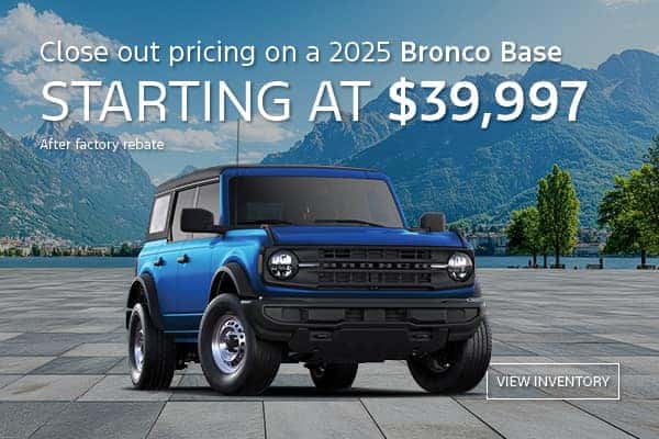 Bronco Base Special Offer