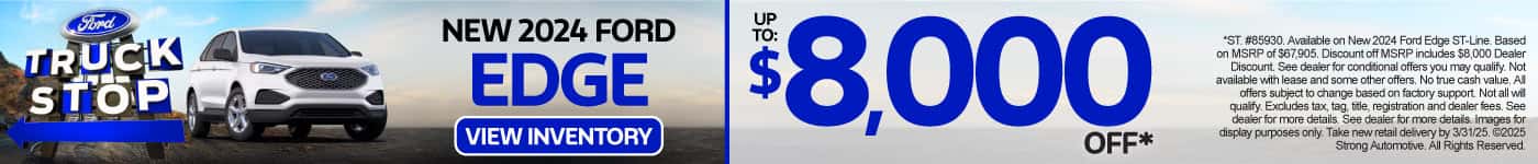 New 2024 Ford Edge UP TO $8,000 OFF*