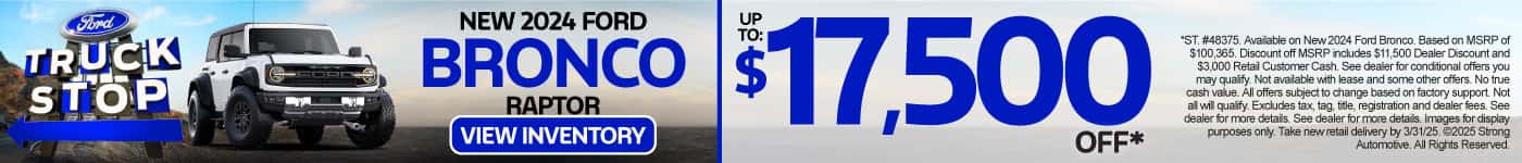 New 2024 Ford Bronco Raptor UP TO $17,500 OFF*