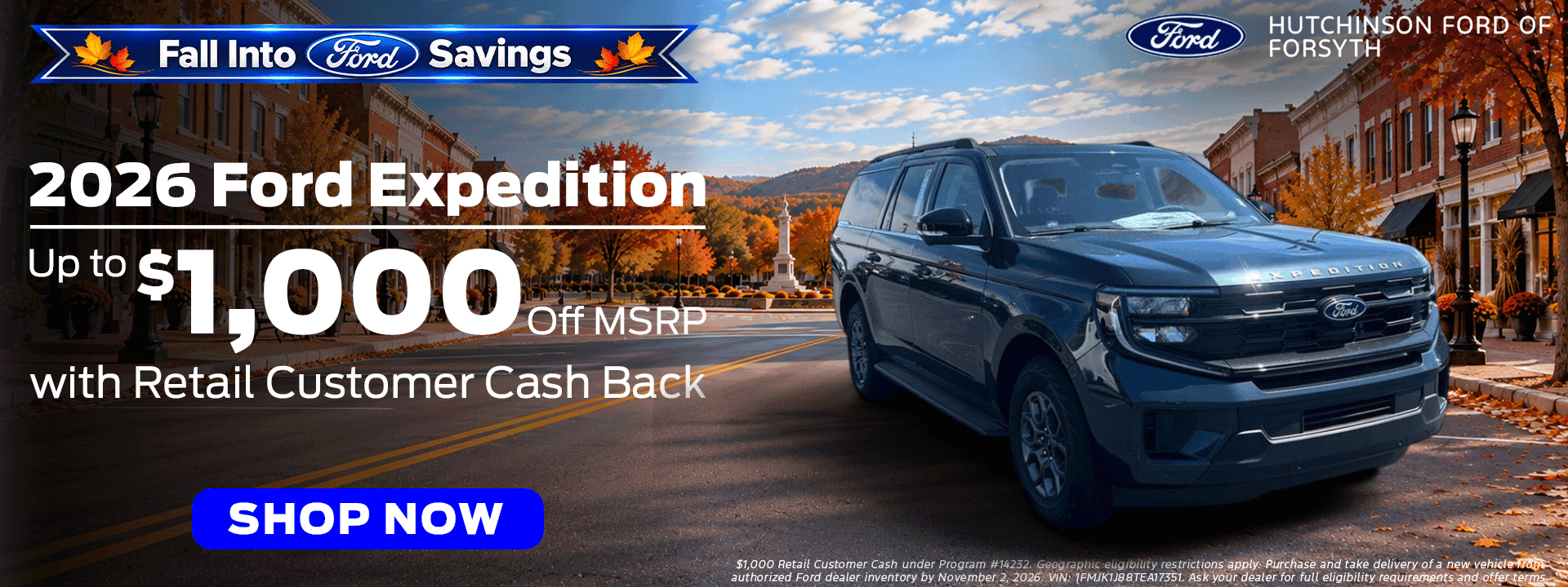 2026 Ford Expedition at Hutchinson Ford of Forsyth: up to $1,000 off MSRP with Retail Customer Cash Back