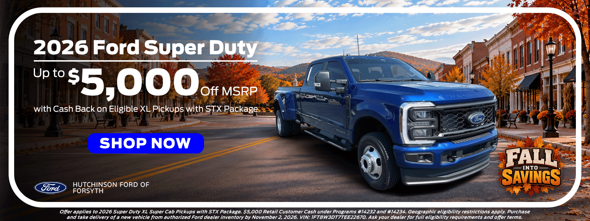 2026 Ford Super Duty at Hutchinson Ford of Forsyth: up to $5,000 off MSRP with cash back on eligible XL pickups with STX Package