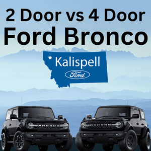2 Door vs 4 Door Bronco - Kalispell Ford