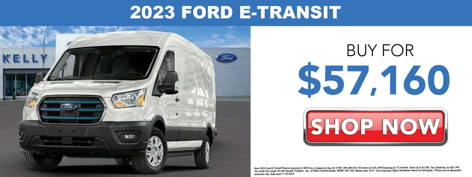 Buy the 2023 Ford E-Transit for $57,160 at Kelly Ford