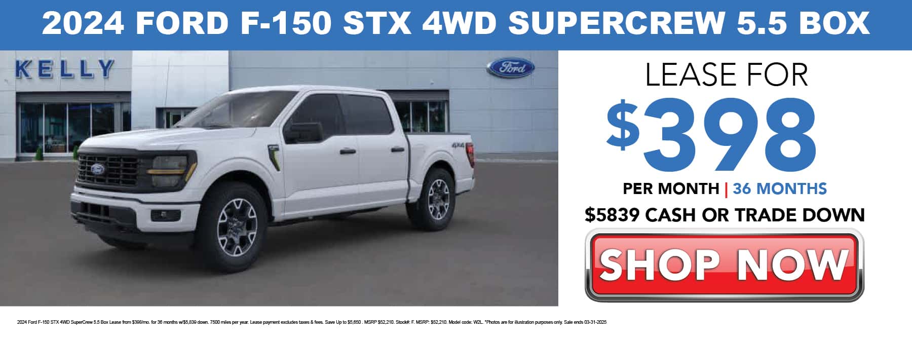 Lease the 2024 Ford F-150 STX SuperCrew for $398 per month for 36 moths with $5,839 Cash or Trade Down