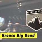 Ford Bronco Big Bend at Kendall Bronco Club