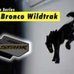 Ford Bronco Wildtrak at Kendall Bronco Club