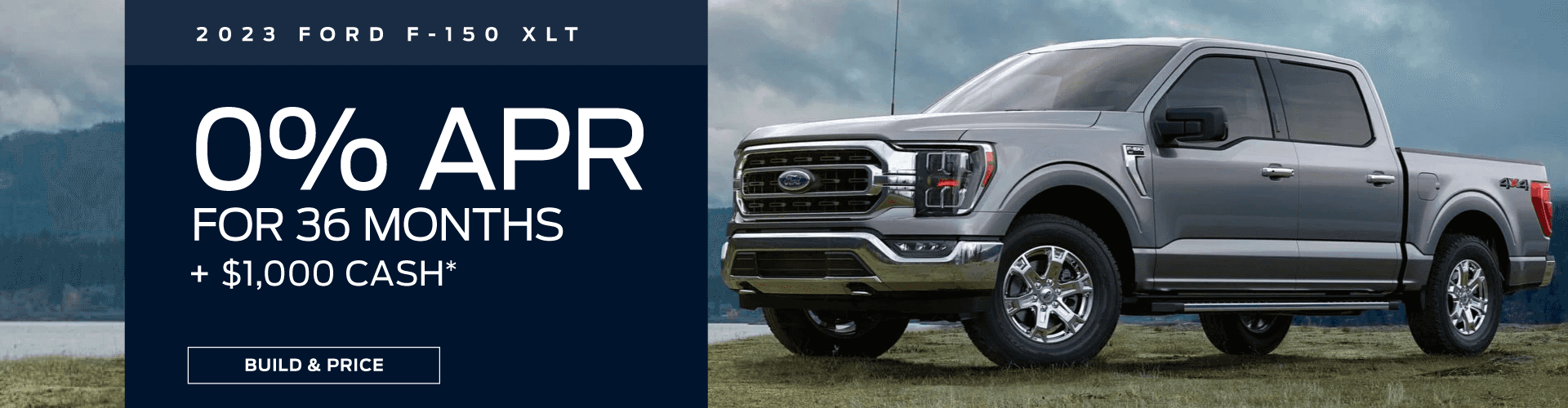 2023 Ford F-150 XLT 0% APR for 36 mos. Ford Credit Financing + $1,000 Customer Cash