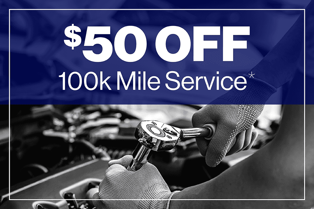 $50 off 100k mile service