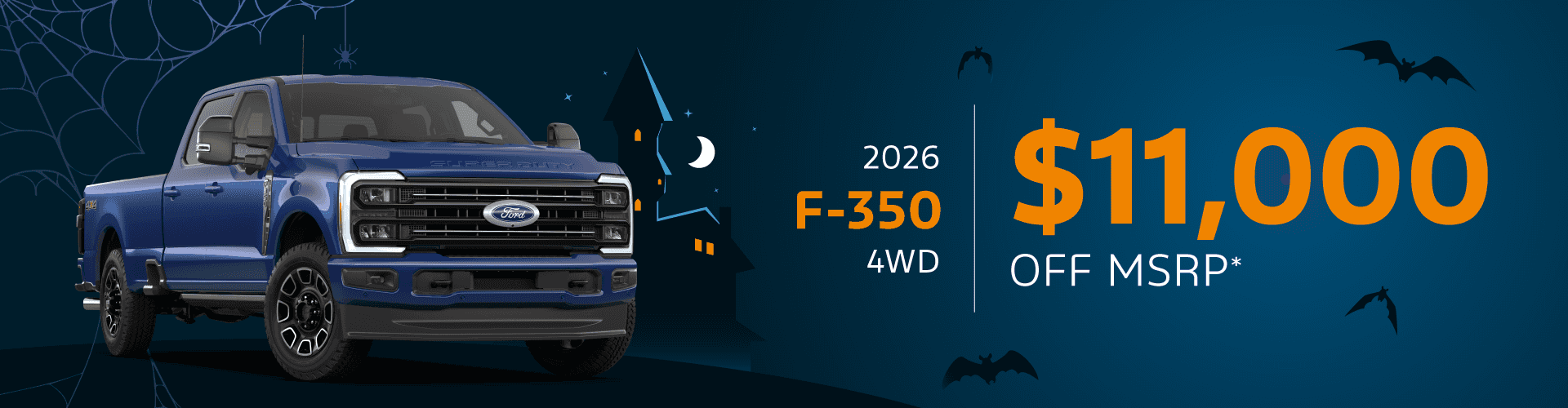 2026 F-350 4WD : $11,000 off!*
