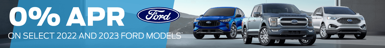 0% APR on select 2022 and 2023 Ford models