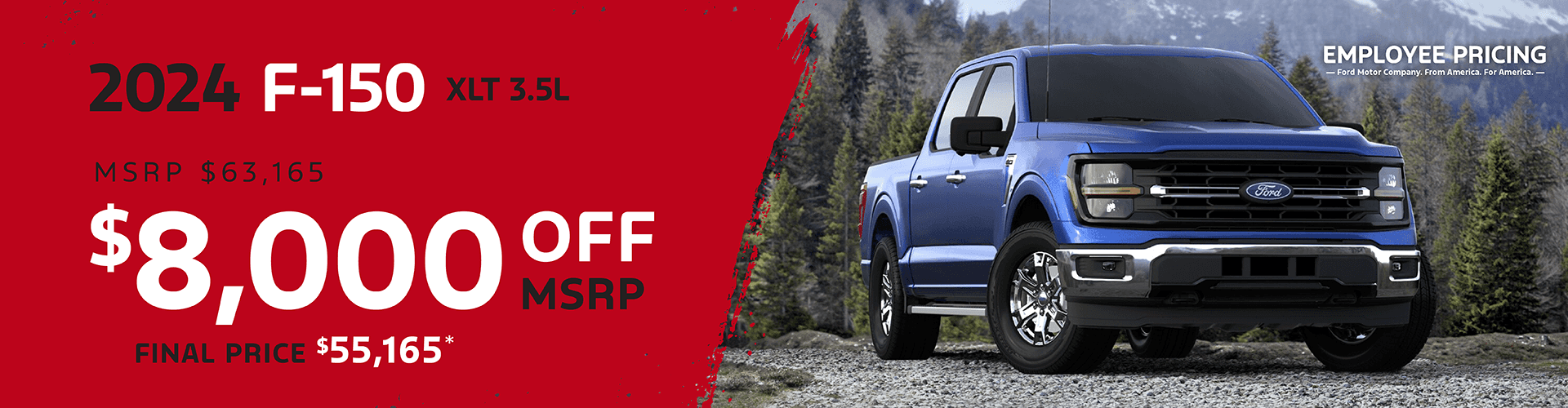 2024 F150 XLT 3.5: Get $8,000 off MSRP -