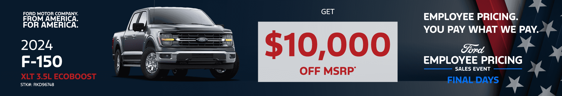 2024 Ford F150 3.5L Ecoboost: Get $10,000 off MSRP