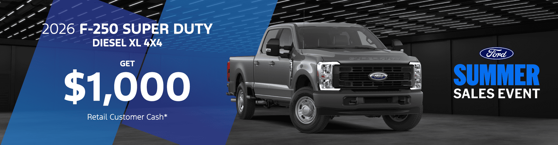 2026 Ford F-250 Super Duty DIESEL XL 4X4: $1,000 Retail Customer Cash