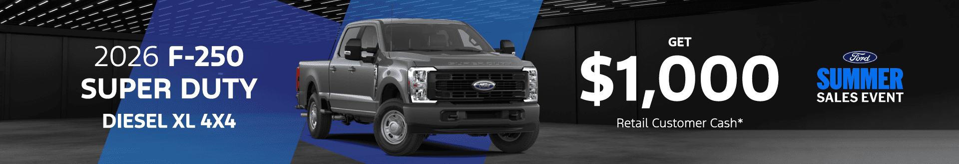 2026 Ford F-250 Super Duty DIESEL XL 4X4: $1,000 Retail Customer Cash