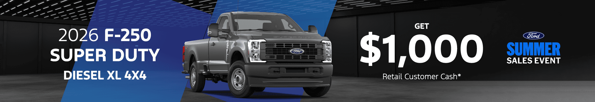 2026 Ford F-250 Super Duty DIESEL XL 4X4: $1,000 Retail Customer Cash