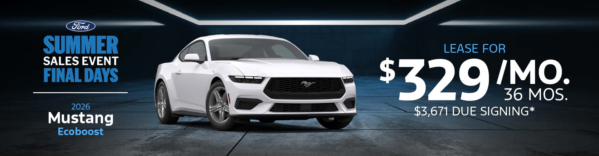 2026 Ford Mustang Ecoboost: Lease for $329/month for 36 months*
