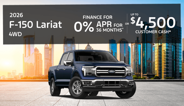 2026 Ford F-150 LARIAT 4WD: 0% APR for 36 months or $4,500 Retail Customer Cash