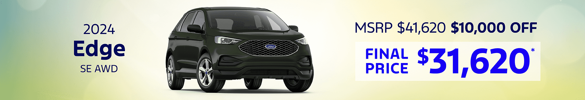 2024 EDGE SE AWD: Get $10,000 off MSRP -