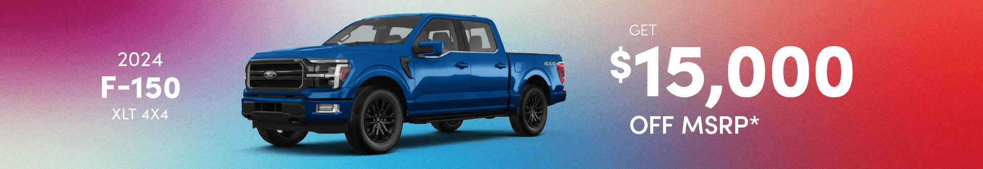 2024 F-150 XLT 4X4: Get $15,000 off MSRP