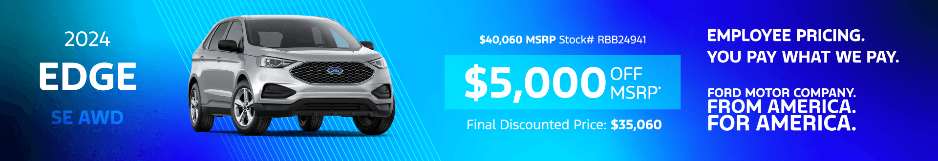 2024 Edge SE AWD: Get $5,000 off MSRP -