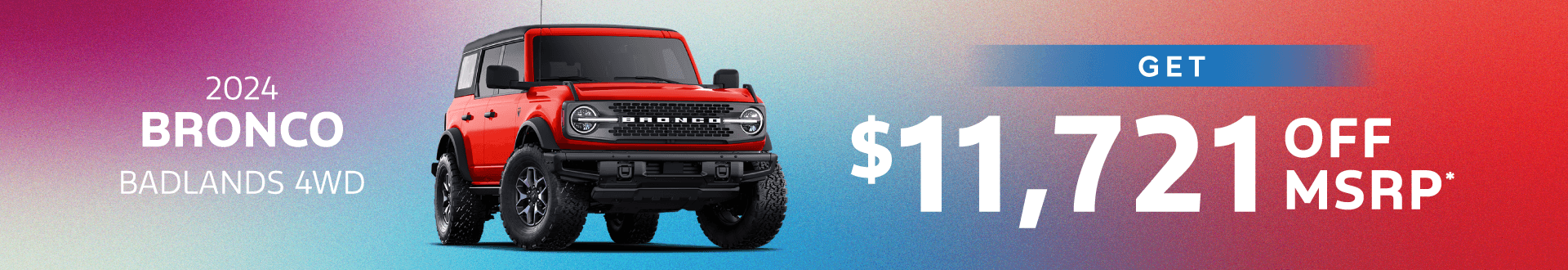 2024 Bronco Badlands 4WD: Get $11,721 off MSRP