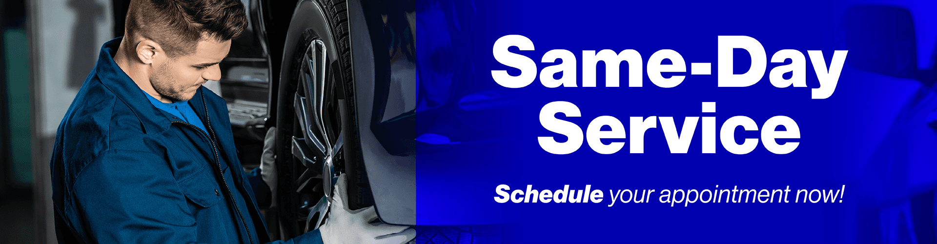 Same-Day Service. Schedule your appointment now