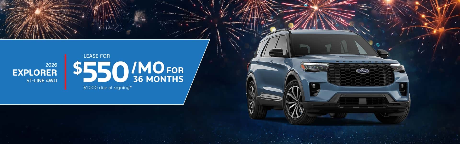 2026 EXPLORER ST-LINE 4WD: Lease for $550 per month for 36 mo. with $1,000 due at signing