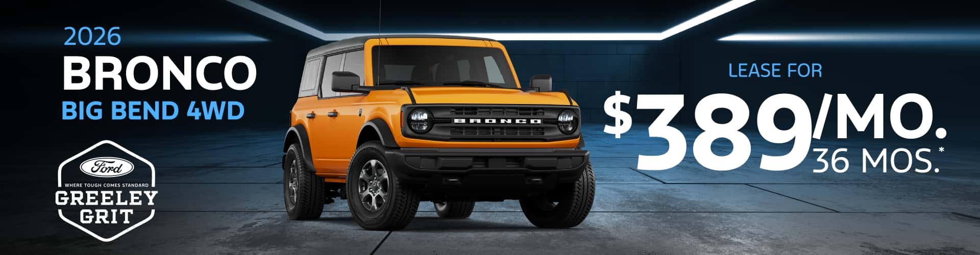 2026 Ford Bronco BIG BEND 4WD: Lease for $389/month for 36 months*
