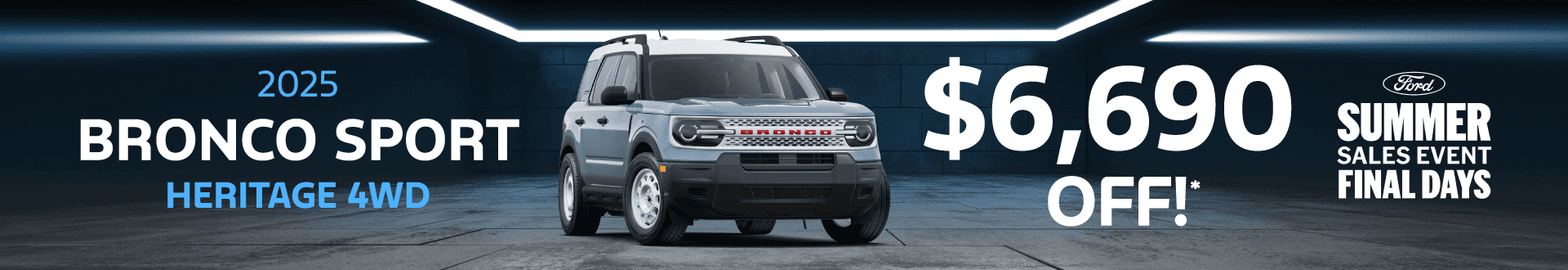 2025 Bronco Sport Heritage 4WD : $6,690 off!*