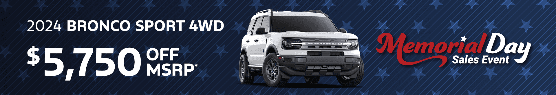 2024 BRONCO SPORT ALL 4WD: Get $5,750 off MSRP