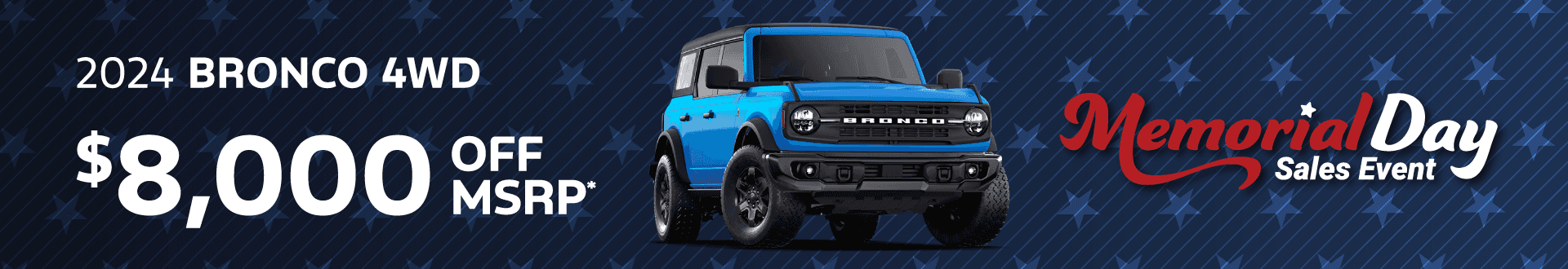 2024 BRONCO ALL 4WD: Get $8,000 off MSRP