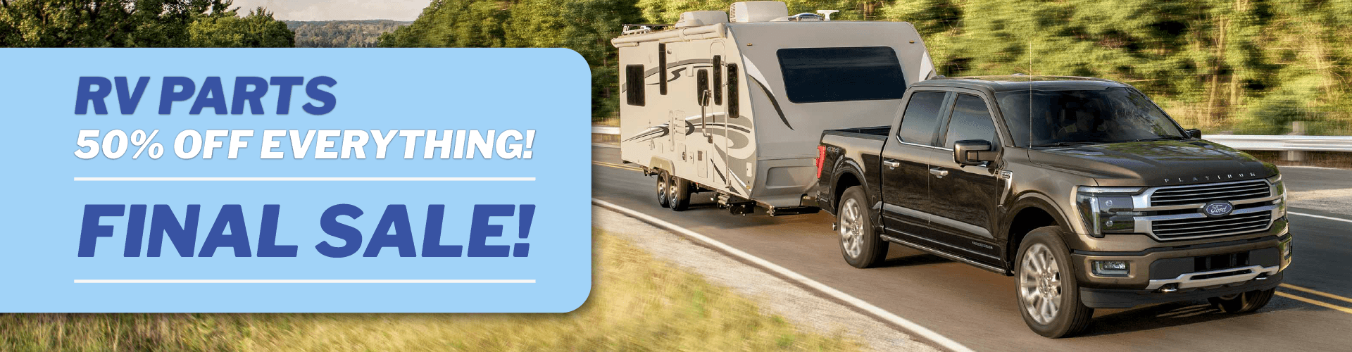 50% all RV Parts Final Sale All sales final