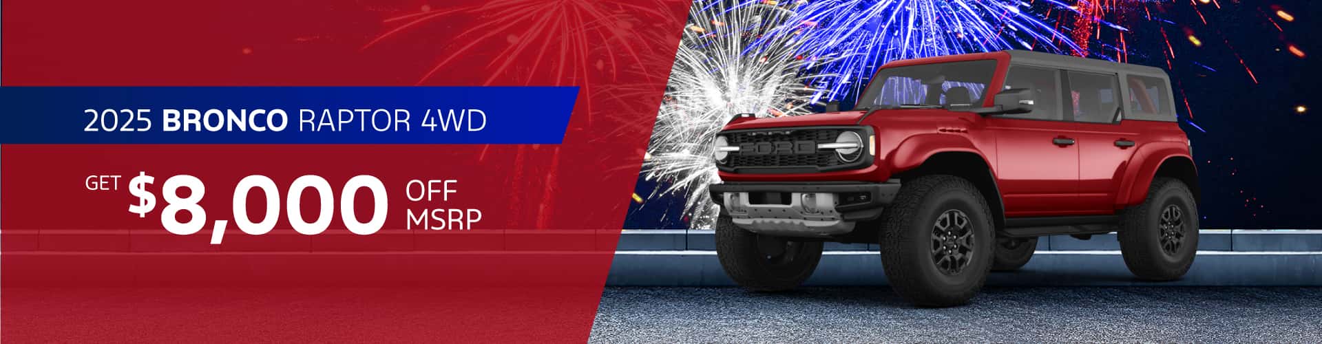 Bronco Raptor Get 8,000 off MSRP