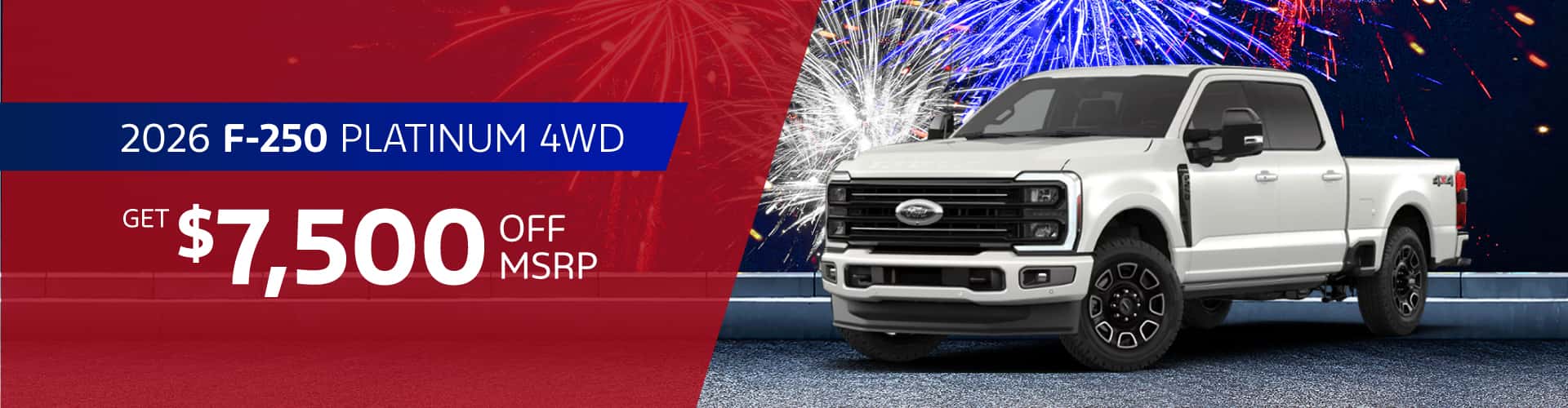 F-250 Platinum 4WD get 7,500 off MSRP