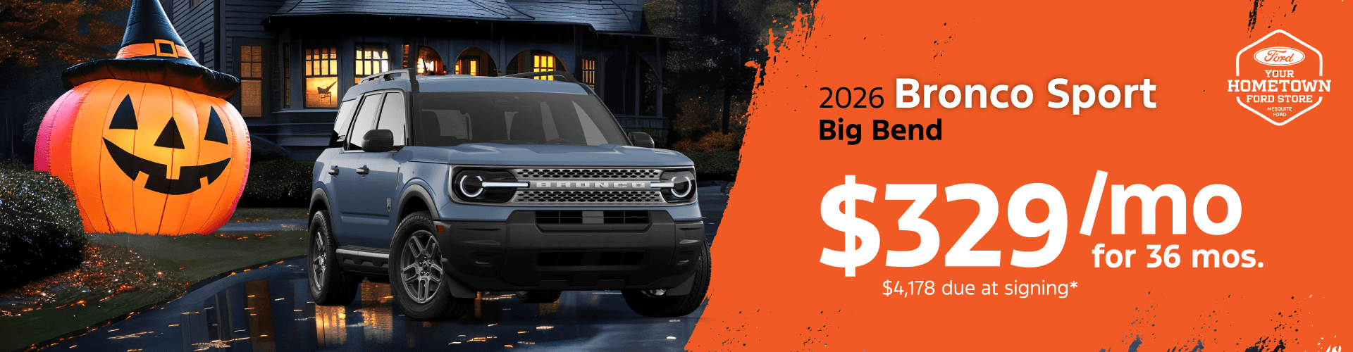 2026 Ford Bronco Sport Big Bend: Lease for $329/month for 36 months*