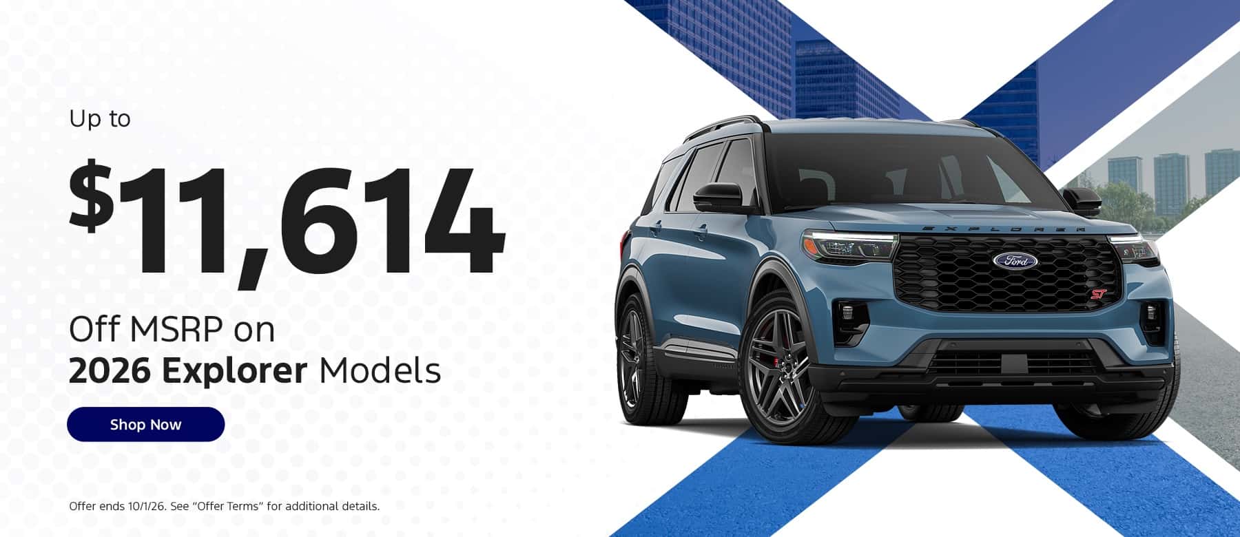 Up to $11,614 off MSRP on 2026 Explorer Models