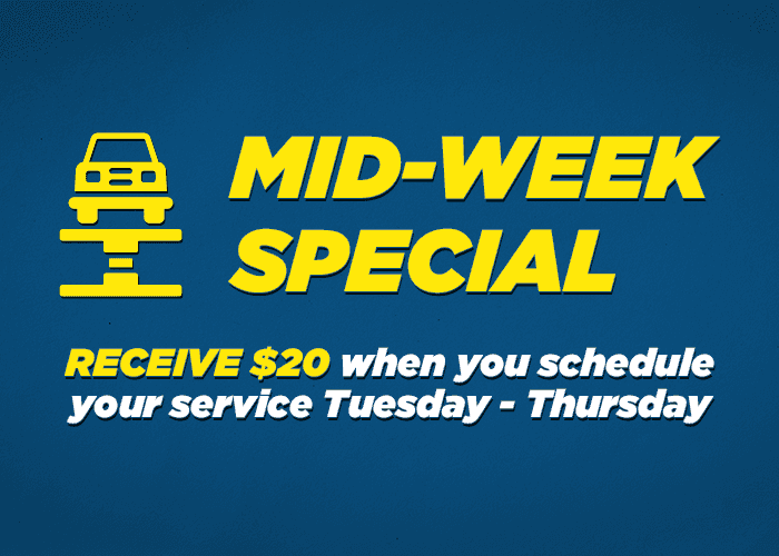 RECEIVE $20.0 WHEN YOU SCHEDULE YOUR SERVICE TUESDAY THRU THURSDAY.